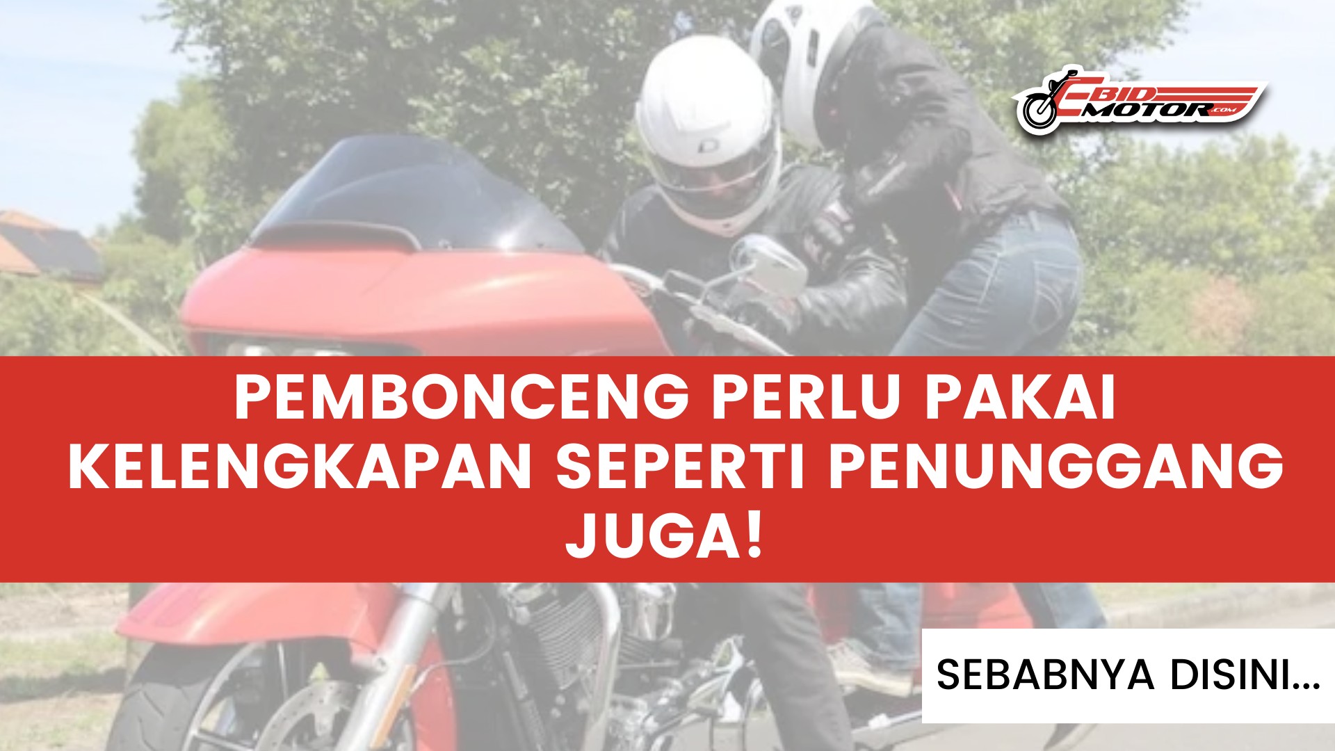 CARA MEMBONCENG YANG BETUL !